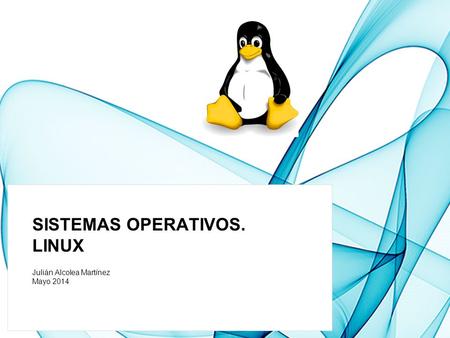 Sistemas Operativos. Linux