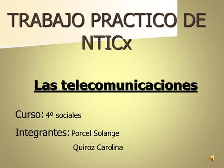 TRABAJO PRACTICO DE NTICx