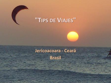 Jericoacoara - Ceará Brasil