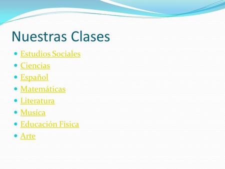 Nuestras Clases Estudios Sociales Ciencias Español Matemáticas