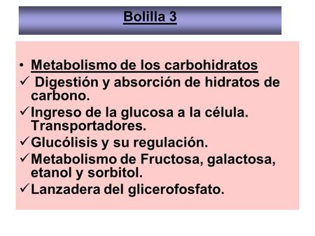 Bolilla 3 Metabolismo de los carbohidratos