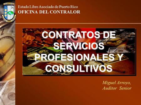 CONTRATOS DE SERVICIOS PROFESIONALES Y CONSULTIVOS