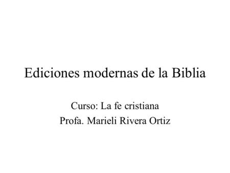 Ediciones modernas de la Biblia