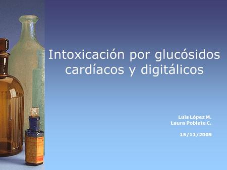 Intoxicación por glucósidos cardíacos y digitálicos