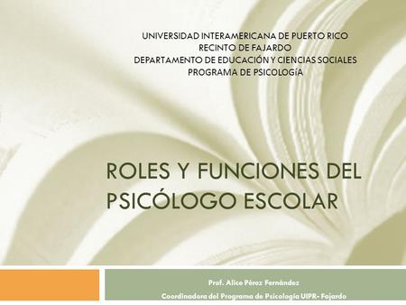 Roles y Funciones del Psicólogo Escolar