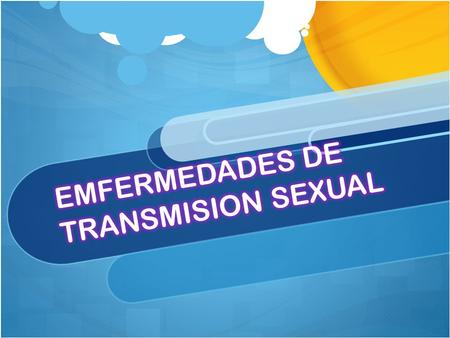 EMFERMEDADES DE TRANSMISION SEXUAL