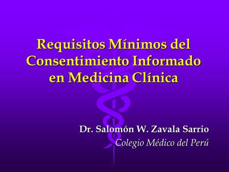Requisitos Mínimos del Consentimiento Informado en Medicina Clínica