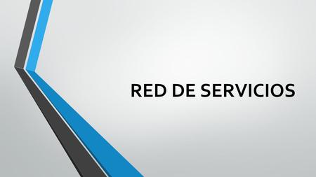 RED DE SERVICIOS.