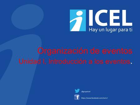 Organización de eventos Unidad I, Introducción a los eventos.