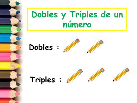 Dobles y Triples de un número