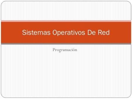 Sistemas Operativos De Red