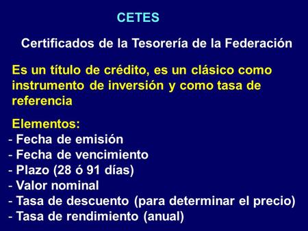CETES Certificados de la Tesorería de la Federación