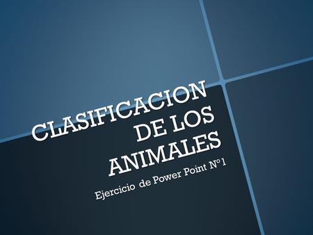 CLASIFICACION DE LOS ANIMALES