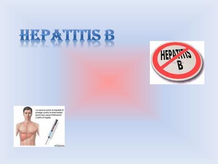 HEPATITIS B.