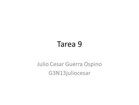 Tarea 9 Julio Cesar Guerra Ospino G3N13juliocesar.