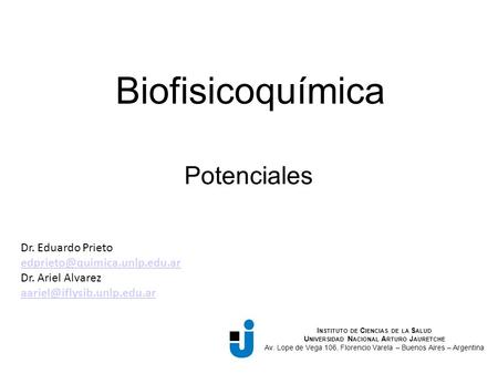 Biofisicoquímica Potenciales