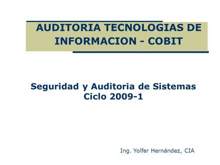 AUDITORIA TECNOLOGIAS DE INFORMACION - COBIT