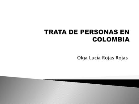 TRATA DE PERSONAS EN COLOMBIA