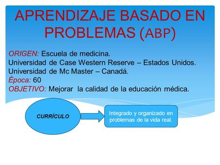 APRENDIZAJE BASADO EN PROBLEMAS (ABP)