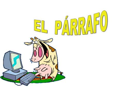 EL PÁRRAFO.