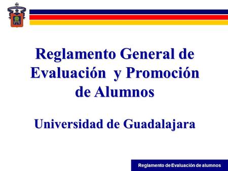 Reglamento General de Evaluación y Promoción de Alumnos
