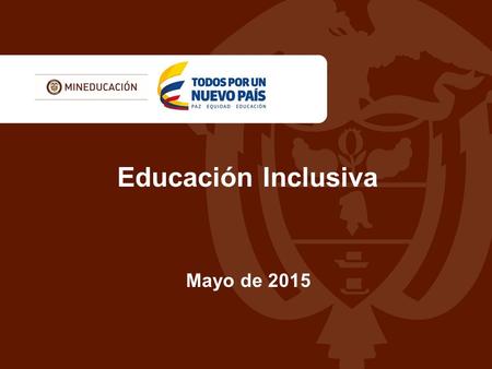 Educación Inclusiva Mayo de 2015.