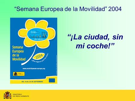 “Semana Europea de la Movilidad” 2004