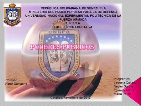 REPÚBLICA BOLIVARIANA DE VENEZUELA MINISTERIO DEL PODER POPULAR PARA LA DE DEFENSA UNIVERSIDAD NACIONAL EXPERIMENTAL POLITÉCNICA DE LA FUERZA ARMADA U.N.E.F.A.