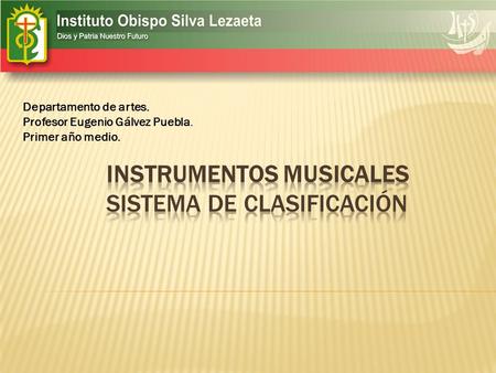 INSTRUMENTOS MUSICALES Sistema de clasificación