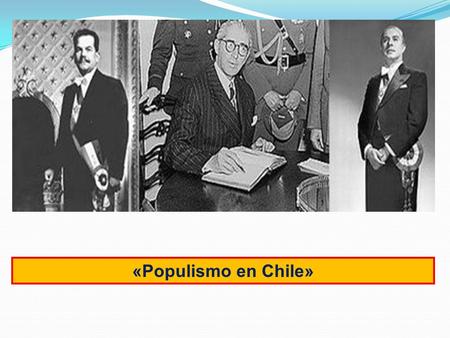 «Populismo en Chile».