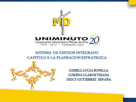 SISTEMA DE GESTION INTEGRADO CAPITULO 3: LA PLANEACION ESTRATEGICA