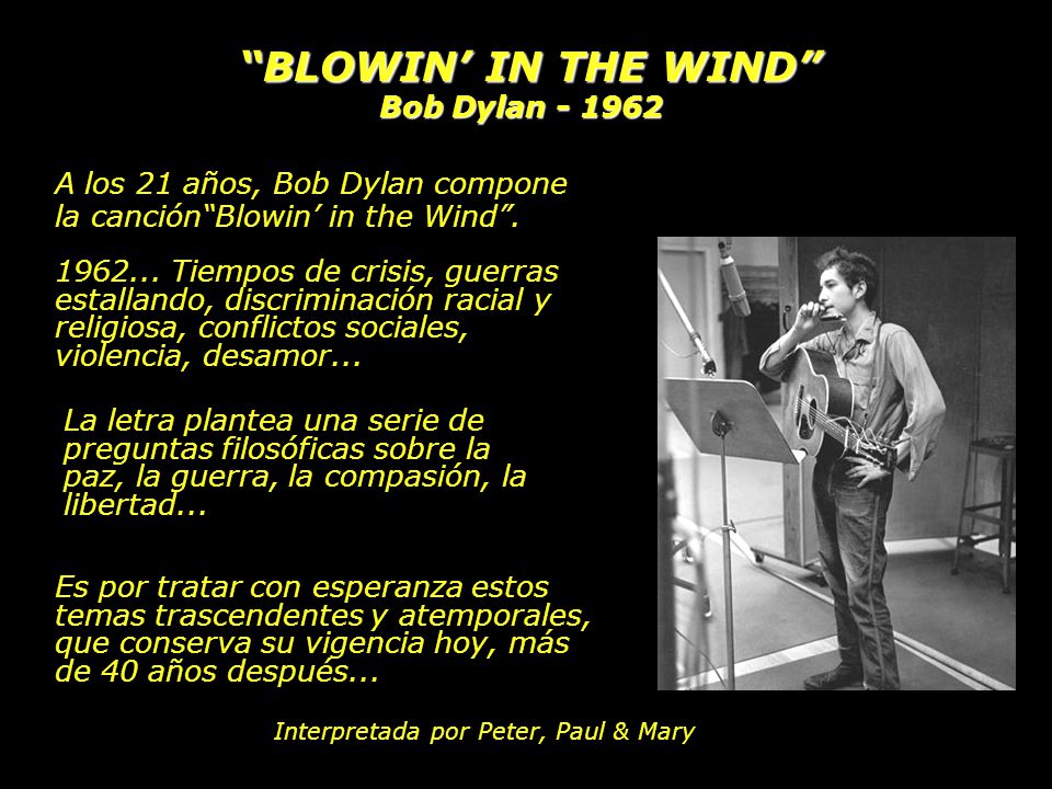 preguntas filosoficas de la guerra blowin in the wind bob dylan ppt video online descargar preguntas filosoficas de la guerra blowin in the wind bob dylan ppt video online descargar