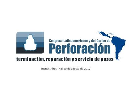 Buenos Aires, 7 al 10 de agosto de 2012