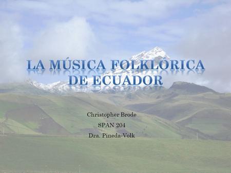 La Música Folklórica de Ecuador