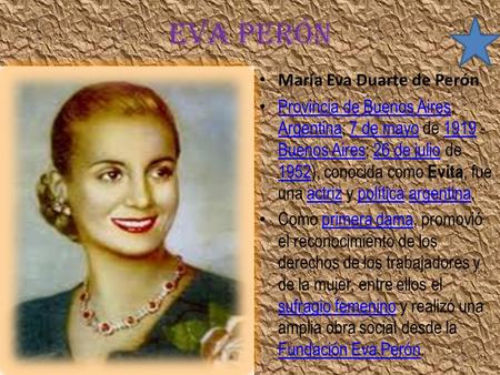 Eva Perón María Eva Duarte de Perón