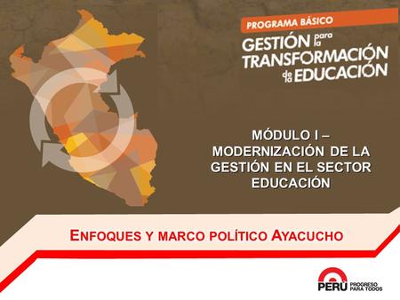 Enfoques y marco político Ayacucho