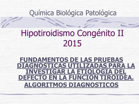 Hipotiroidismo Congénito II 2015