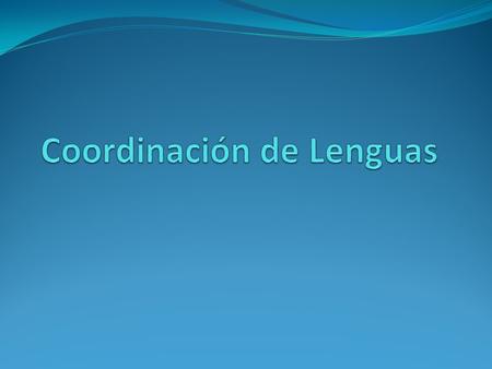 Coordinación de Lenguas Requisito para la titulación Inglés Nivel Intermedio Cuatro Habilidades Diseño – Intermedio comprensión de textos Mejor Cuatro.