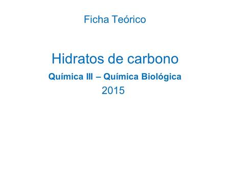 Ficha Teórico Hidratos de carbono