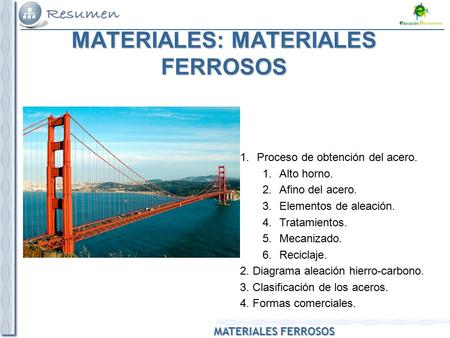 MATERIALES: MATERIALES FERROSOS