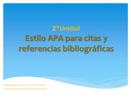 2°Unidad Estilo APA para citas y referencias bibliográficas