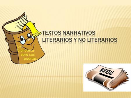 Textos Narrativos literarios y no literarios