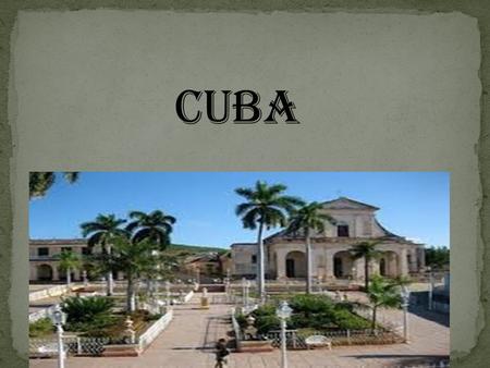 Cuba.