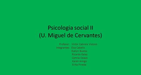 Psicologia social II (U. Miguel de Cervantes)