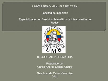 UNIVERSIDAD MANUELA BELTRAN Facultad de Ingeniería