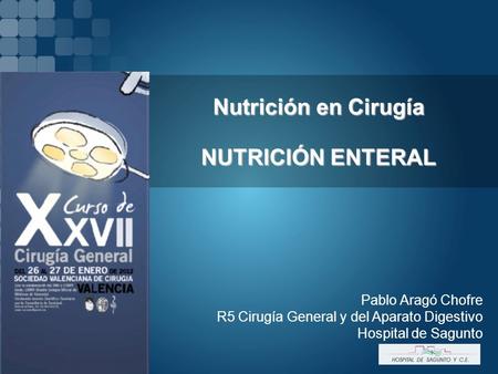 Nutrición en Cirugía NUTRICIÓN ENTERAL
