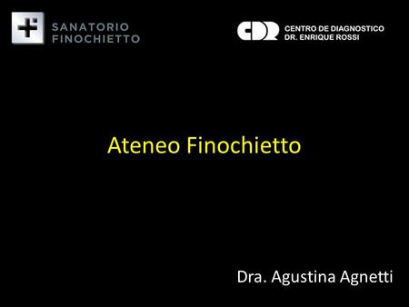 Ateneo Finochietto Dra. Agustina Agnetti.