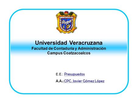 Universidad Veracruzana Facultad de Contaduría y Administración