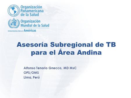 Asesoría Subregional de TB para el Área Andina