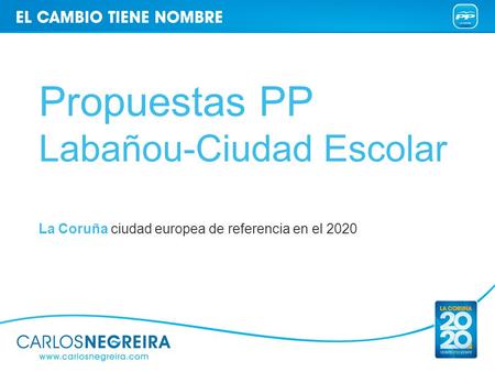 La Coruña ciudad europea de referencia en el 2020 Propuestas PP Labañou-Ciudad Escolar.